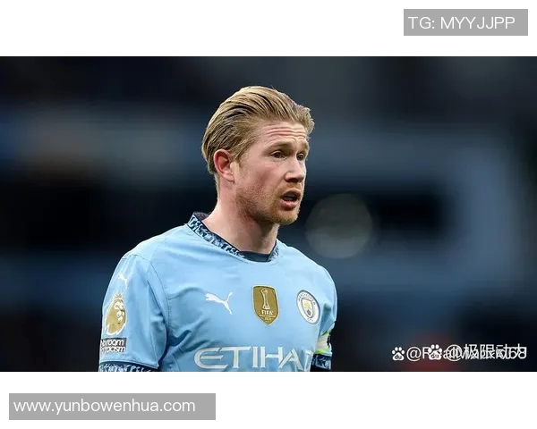德布劳内领衔曼城新赛季征程展现中场大师风范与球队战术核心地位